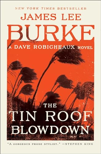 The Tin Roof Blowdown: A Dave Robicheaux Novel - Click to Buy