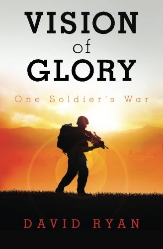 Vision of Glory: One Soldier's War - Click to Buy