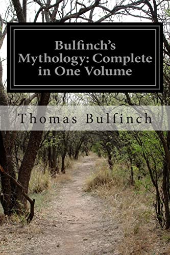 Bulfinch's Mythology: Complete in One Volume - Click to Buy