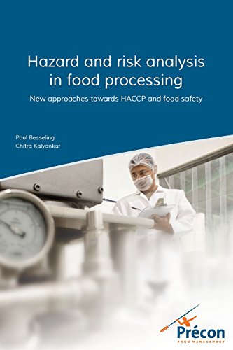 Hazard and risk analysis in food processing: New approaches towards HACCP and food safety - Click to Buy