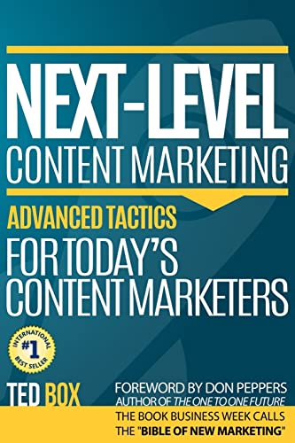 NEXT-LEVEL Content Marketing: Advanced Tactics For Today's Content Marketers
