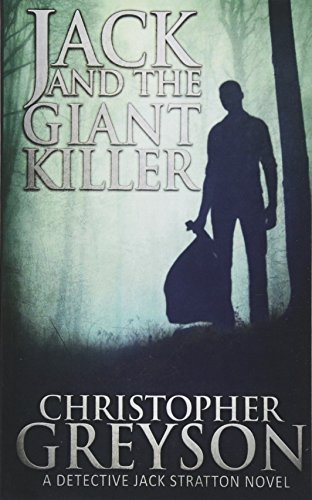 Jack and the Giant Killer (Detective Jack Stratton Mystery Thriller Series) - Click to Buy