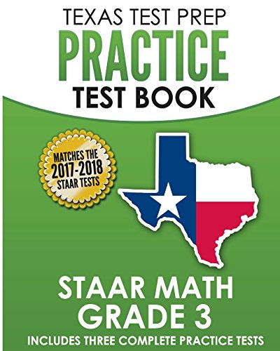 TEXAS TEST PREP Practice Test Book STAAR Math Grade 3: Includes Three Complete Mathematics Practice Tests - Click to Buy