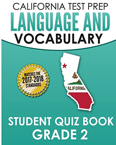 CALIFORNIA TEST PREP Language & Vocabulary Student Quiz Book Grade 2: Covers the Common Core State Standards - Click to Buy
