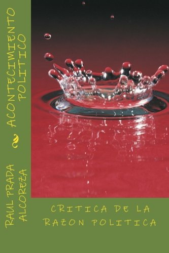 Acontecimiento politico: Critica de la razon politica (Gramatologia del acontecimiento) (Spanish Edition) - Click to Buy