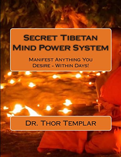 Secret Tibetan Mind Power System: Manifest Anything You Desire - Within Days! - Click to Buy