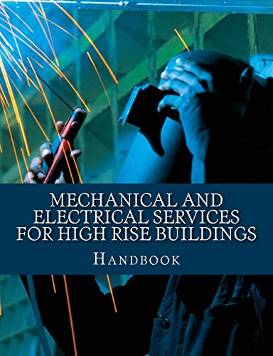 Mechanical and Electrical Services for High Rise Buildings: Handbook - Click to Buy