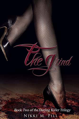The Grind (The Darling Killer Trilogy) - Click to Buy