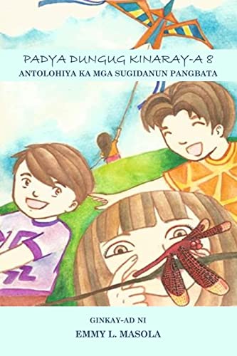 Padya Dungug Kinaray-a 8: Antolohiya ka mga Sugidanun Pangbata - Click to Buy