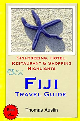 Fiji Travel Guide: Sightseeing, Hotel, Restaurant & Shopping Highlights - Click to Buy