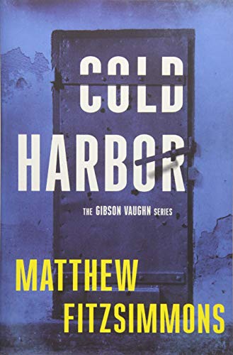 Cold Harbor: 3 (Gibson Vaughn)