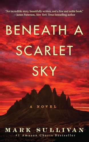 Beneath a Scarlet Sky: A Novel - Click to Buy