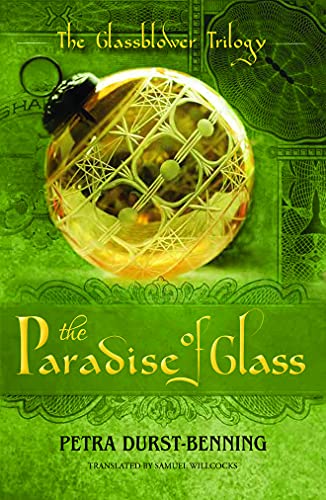 The Paradise of Glass (The Glassblower Trilogy, 3) - Click to Buy
