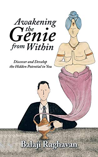 Awakening the Genie from Within: Discover and Develop the Hidden Potential in You - Click to Buy