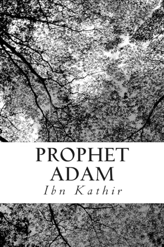 Prophet Adam (Stories of the Prophets, Band 1) - Click to Buy