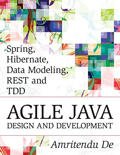 Spring, Hibernate, Data Modeling, REST and TDD:Agile Java Design and Development - Click to Buy