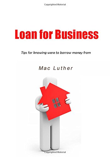 Loan for business: Tips for knowing were to borrow money from - Click to Buy