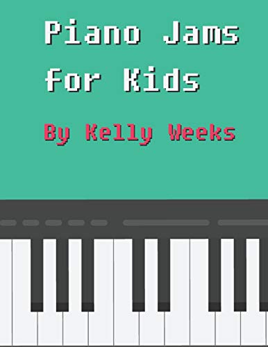 Piano Jams For Kids: A Modern Approach To Learning The Piano - Click to Buy
