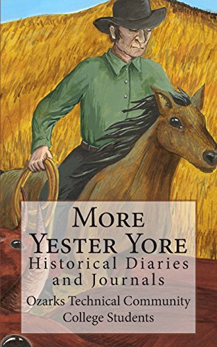 More Yester Yore: Historical Diaries and Journals - Click to Buy