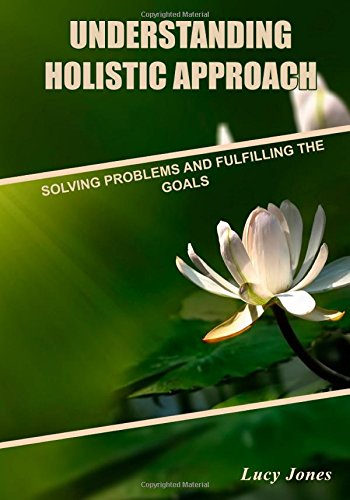 Understanding Holistic Approach - Click to Buy
