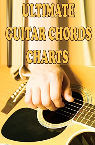 Ultimate Guitar Chords Charts: A Guitar Chords Handbook for Beginners (Guitar Theory Lessons) - Click to Buy