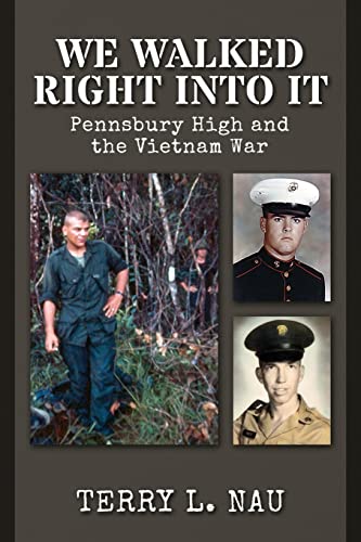 We Walked Right Into It: Pennsbury High and the Vietnam War - Click to Buy