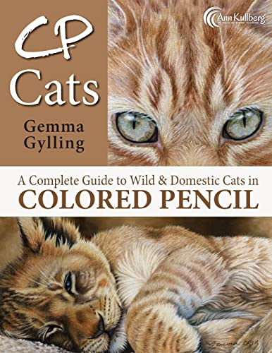CP Cats: A Complete Guide to Drawing Cats in Colored Pencil - Click to Buy