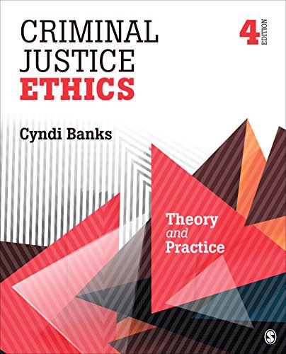 Criminal Justice Ethics: Theory and Practice - Click to Buy