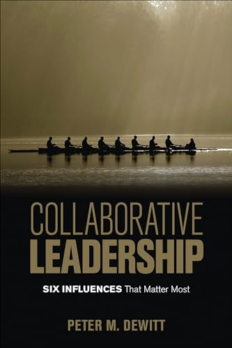Collaborative Leadership: Six Influences That Matter Most - Click to Buy