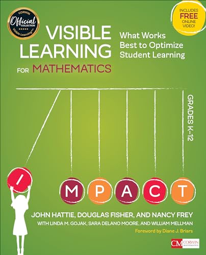 Visible Learning for Mathematics, Grades K-12: What Works Best to Optimize Student Learning (Corwin Mathematics Series) - Click to Buy