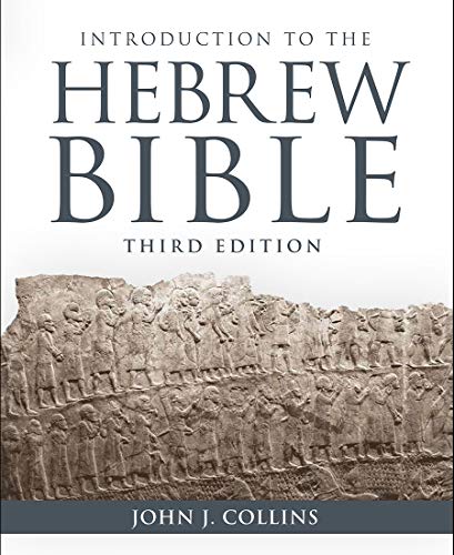 Introduction to the Hebrew Bible: Third Edition - Click to Buy