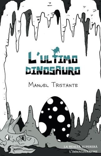 L'ultimo dinosauro (Italian Edition) - Click to Buy