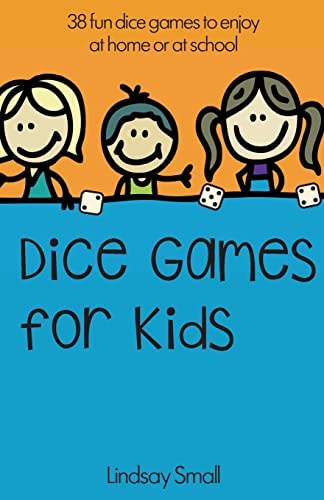 Dice Games for Kids: 38 Brilliant Dice Games to Enjoy at School or at Home - Click to Buy