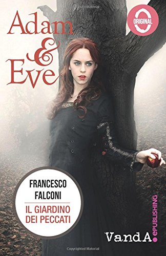 Adam & Eve: Il giardino dei peccati (VandA.Original) (Italian Edition) - Click to Buy