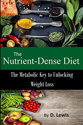The Nutrient-Dense Diet - Click to Buy