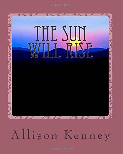 The Sun Will Rise: A Desert Girl's Tale - Click to Buy