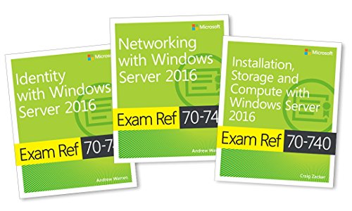 MCSA Windows Server 2016 Exam Ref 3-Pack: Exams 70-740, 70-741, and 70-742 - Click to Buy