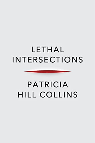 Lethal Intersections: Race, Gender, and Violence - Click to Buy