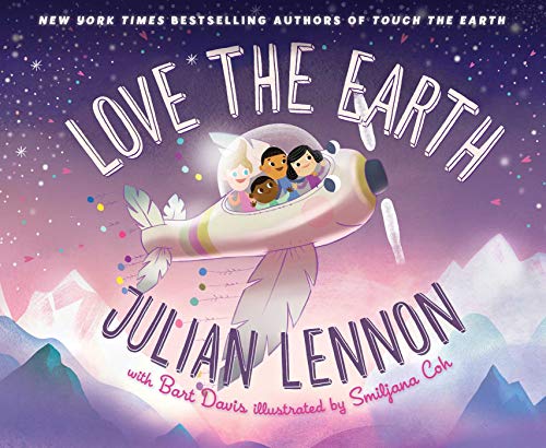 Love the Earth (3) (Julian Lennon's Children's Adventures) - Click to Buy
