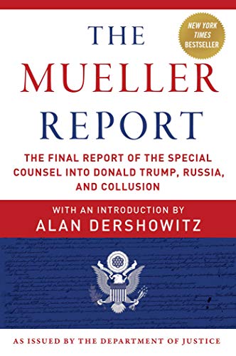 The Mueller Report: The Final Report of the Special Counsel into Donald Trump, Russia, and Collusion - Click to Buy
