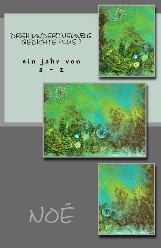 dreihundertneunzig gedichte plus 1: ein jahr von a - z - Click to Buy
