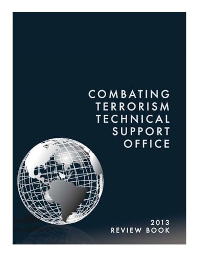 Combating Terrorism Technical Support Office: Review Book 2013