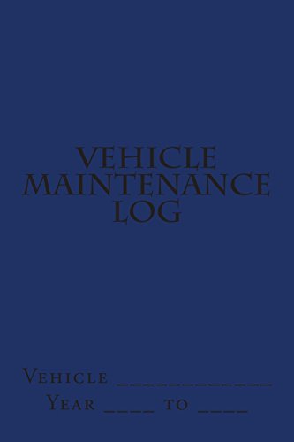 Vehicle Maintenance Log: Blue Cover (S M Car Journals)