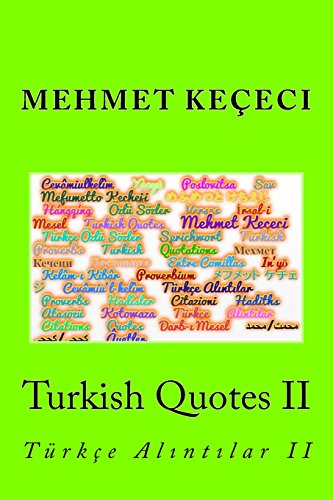 Turkish Quotes II: Türkçe Alıntılar II - Click to Buy