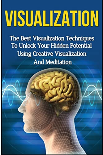 Visualization / Visualization Techniques: The Ultimate 2 in 1 Box Set: The Ultimate 2 in 1 Visualization Techniques Box Set: Book 1: Visualization + ... - How to Visualize - Visualization F) - Click to Buy
