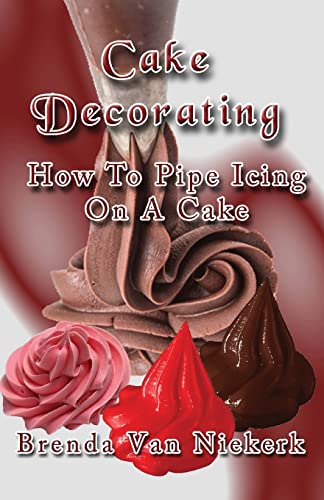 Cake Decorating - How To Pipe Icing On A Cake - Click to Buy