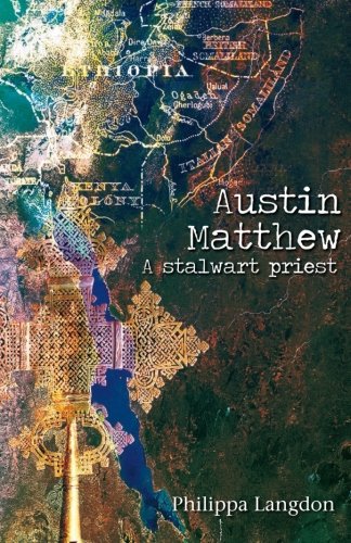Austin Matthew: A Stalwart Priest - Click to Buy