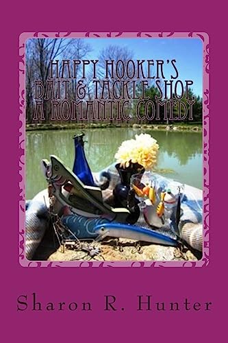 Happy Hooker's Bait & Tackle Shop, A Romantic Comedy - Click to Buy