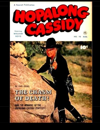 Hopalong Cassidy #70: Famous Star of the Hopalong Cassidy Movies - Click to Buy