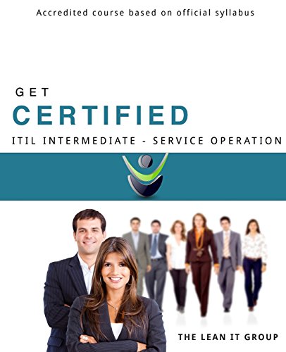 Get CERTIFIED - ITIL Intermediate Service Operation: Accredited content based on official syllabus - Click to Buy